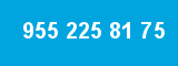955 225 81 75 955 225 81 75